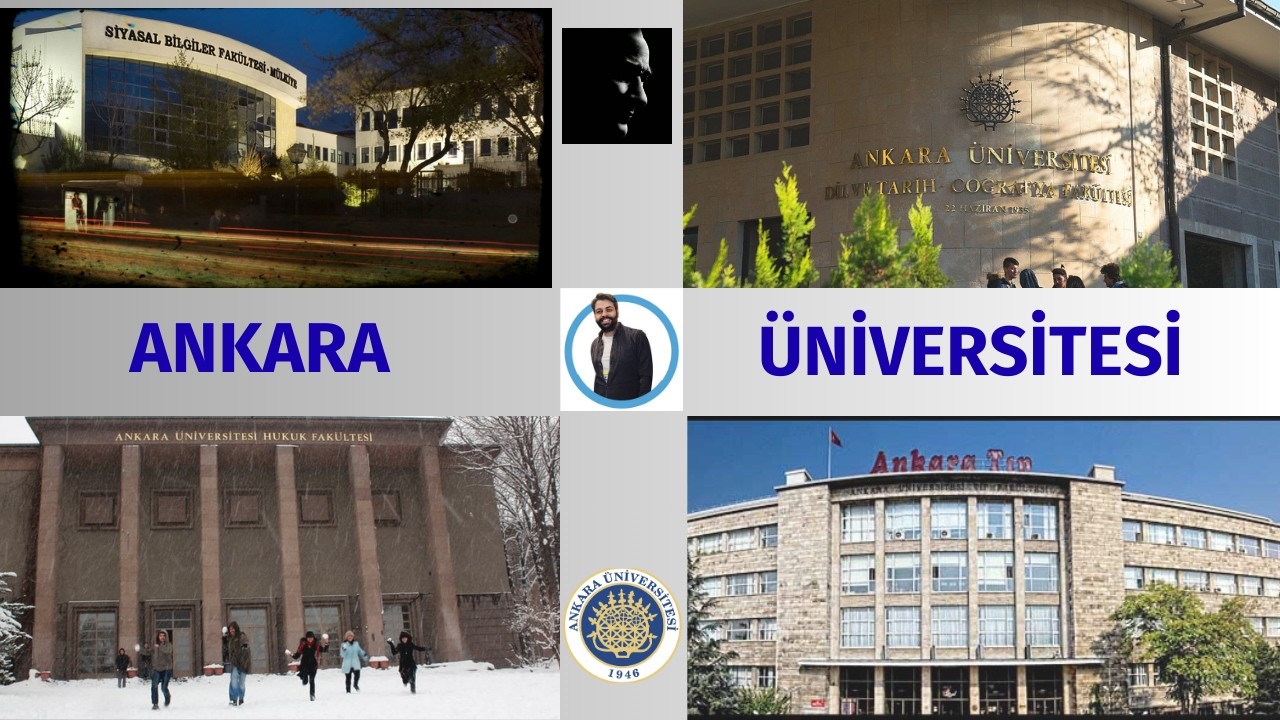 Ankara Üniversitesi Tercih Edilir Mi? 