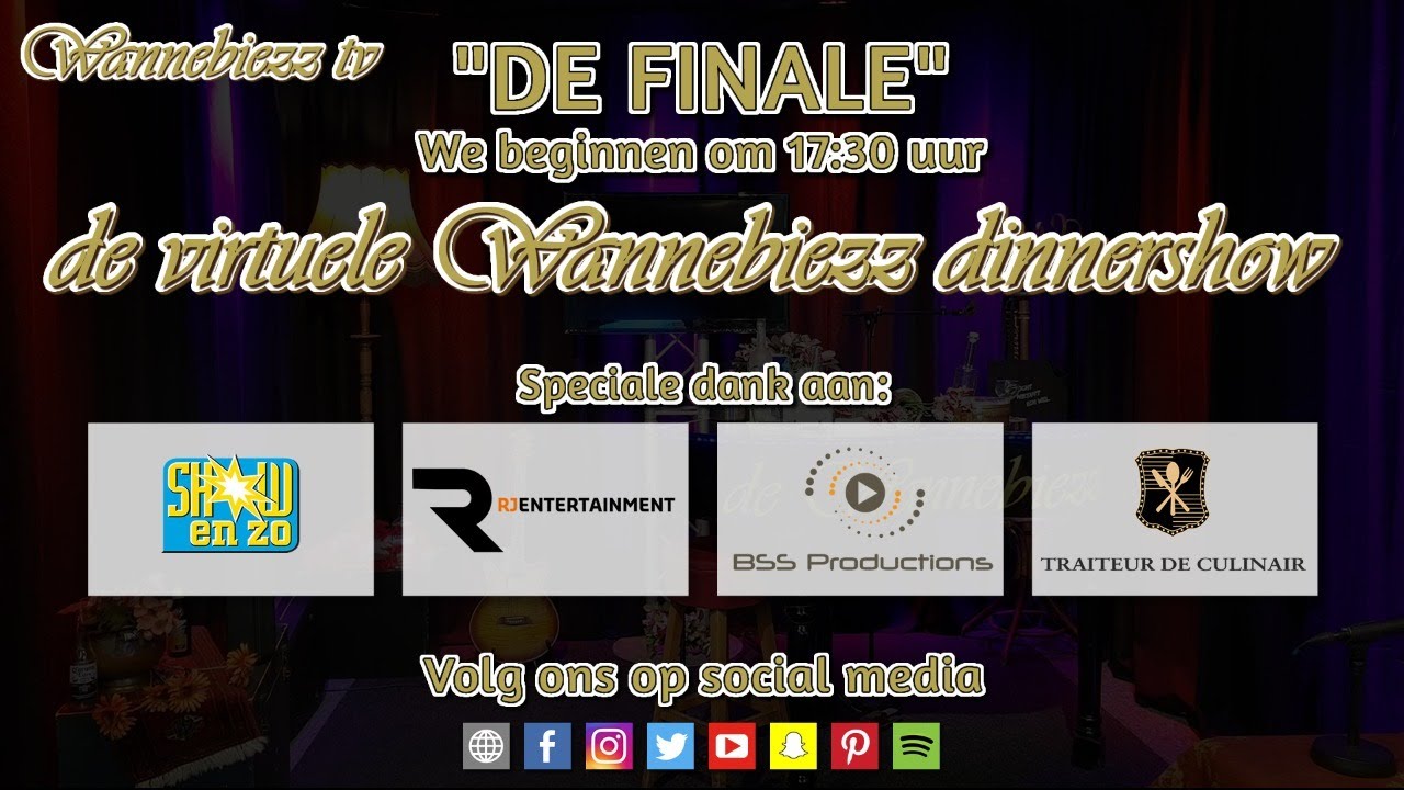 de Wannebiezz - 16e Virtuele Dinnershow 