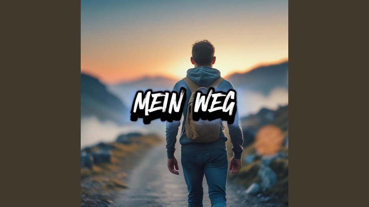 Mein Weg