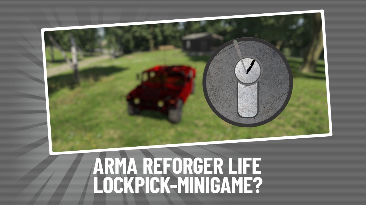 Team ELAN - Arma Reforger Life - Lockpick-Minigame?