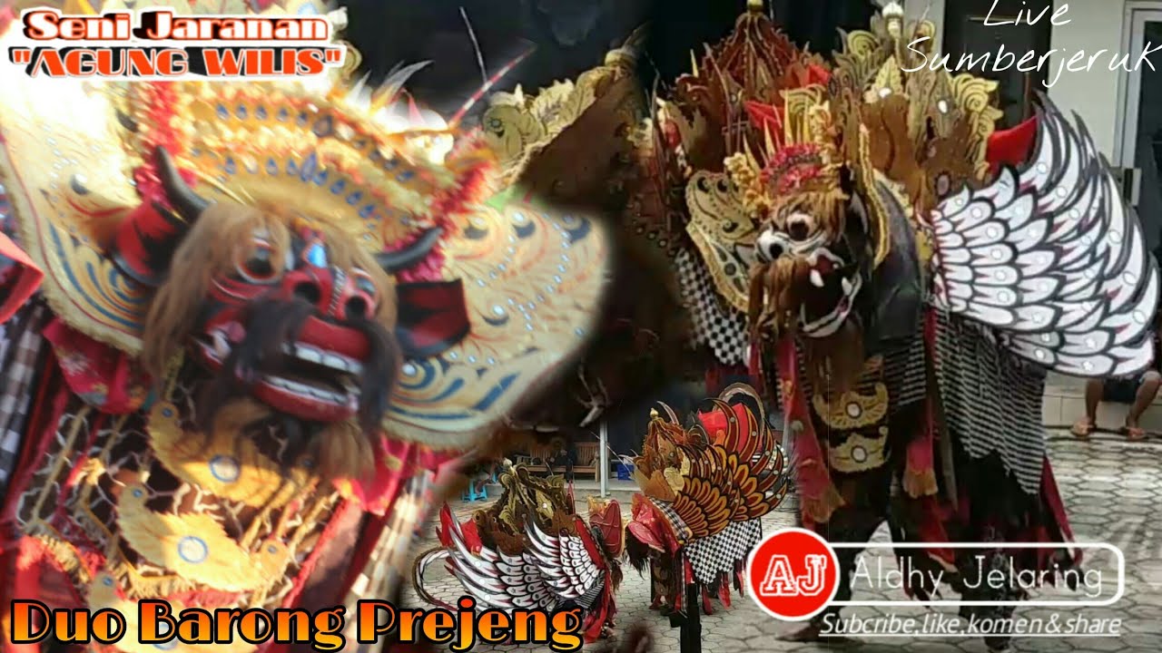 Dua Barong Prejeng Jaranan AGUNG WILIS - Live Sumberjeruk