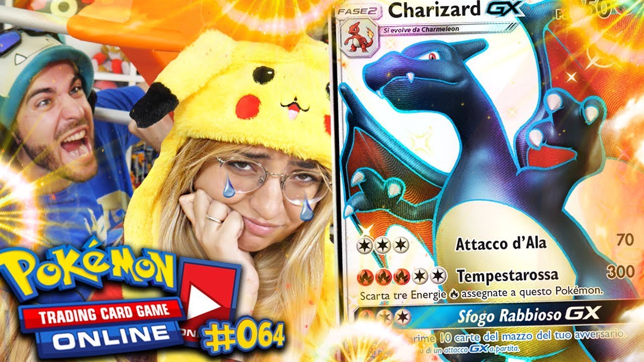 HO FATTO PIANGERE LA MIA RAGAZZA! *TROVO CHARIZARD ULTRA SHINY!!!* - Pokémon GCC Online #64
