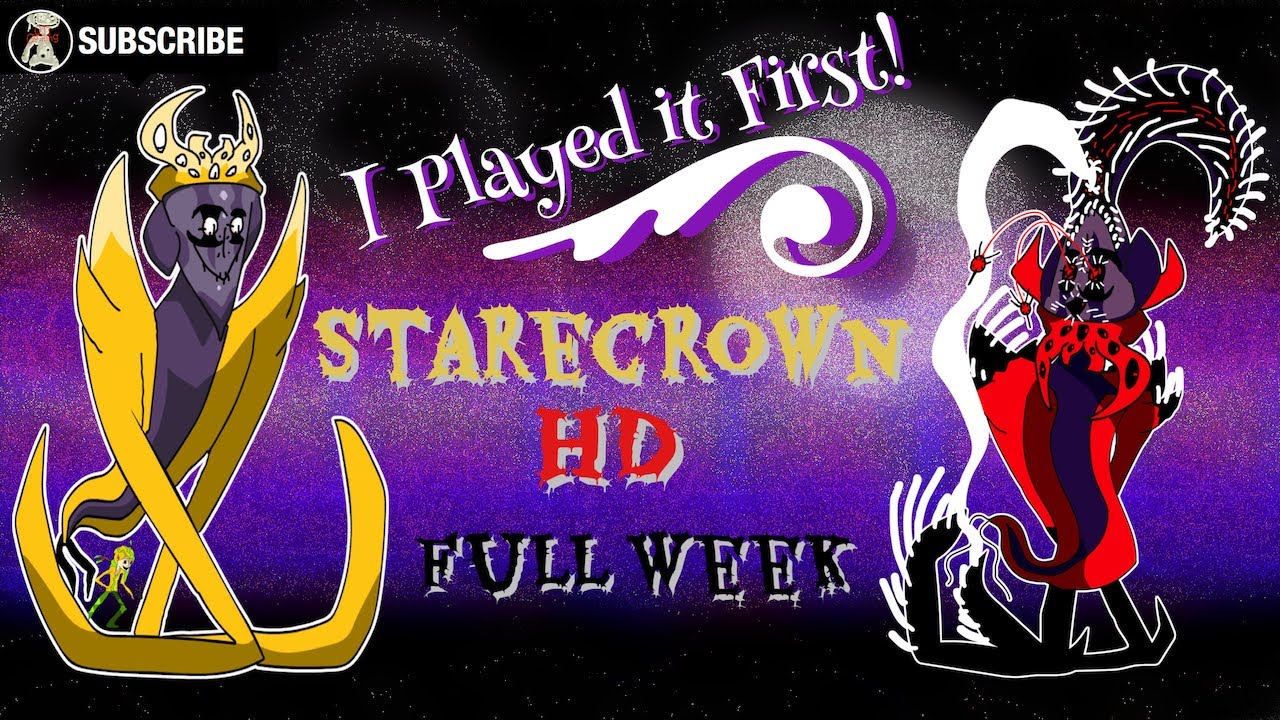 STARECROWN HD FULL WEEK || I Played This First! ||