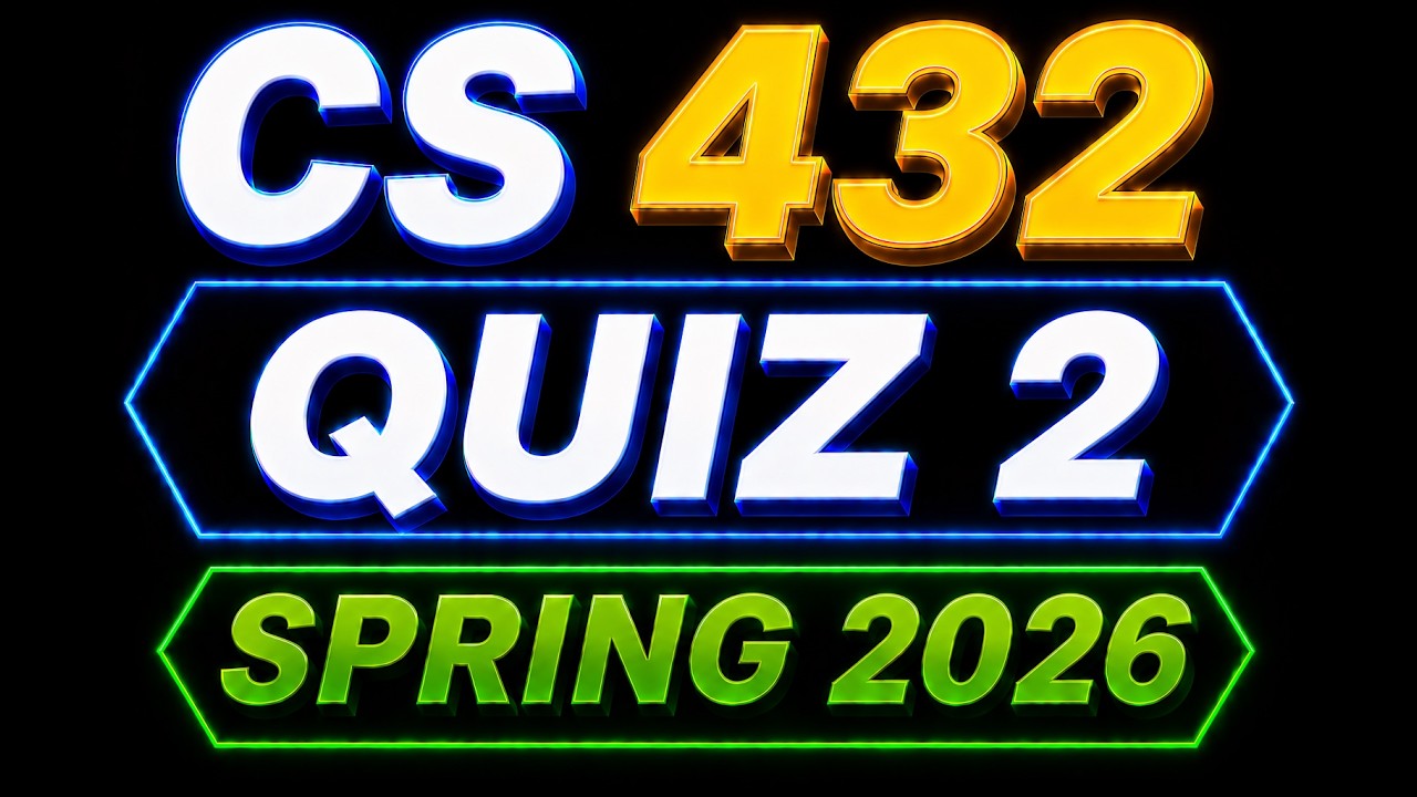 cs 432 quiz 2 solution spring 2026