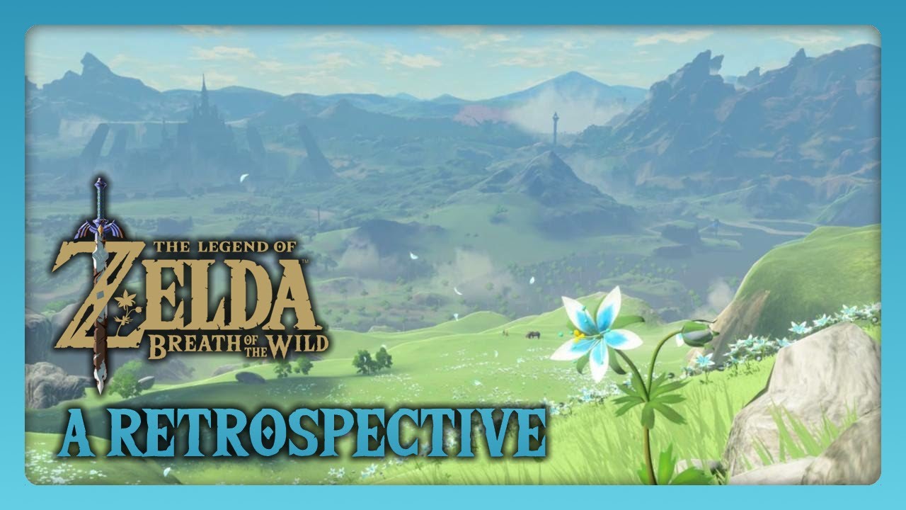 A Breath of the Wild Retrospective/Analysis