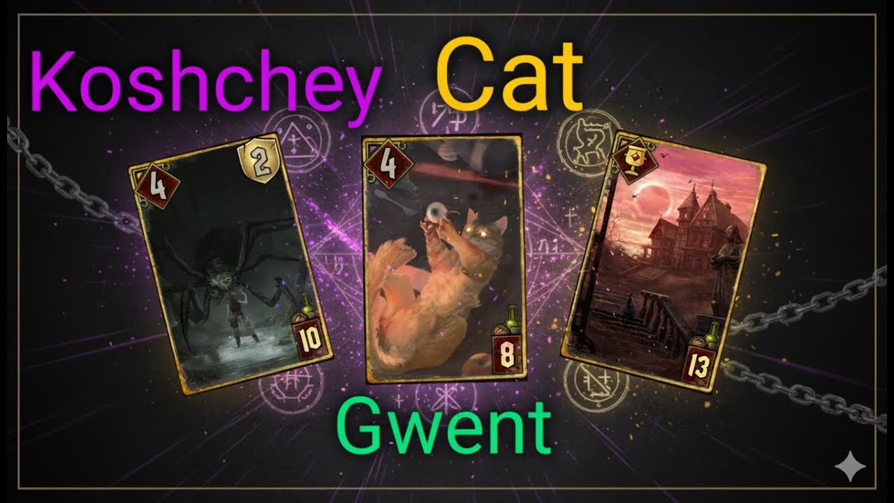 Gwent Cat Koshchey thrive Monsters vs #skellige #nilfgaard #witcher card game25092319