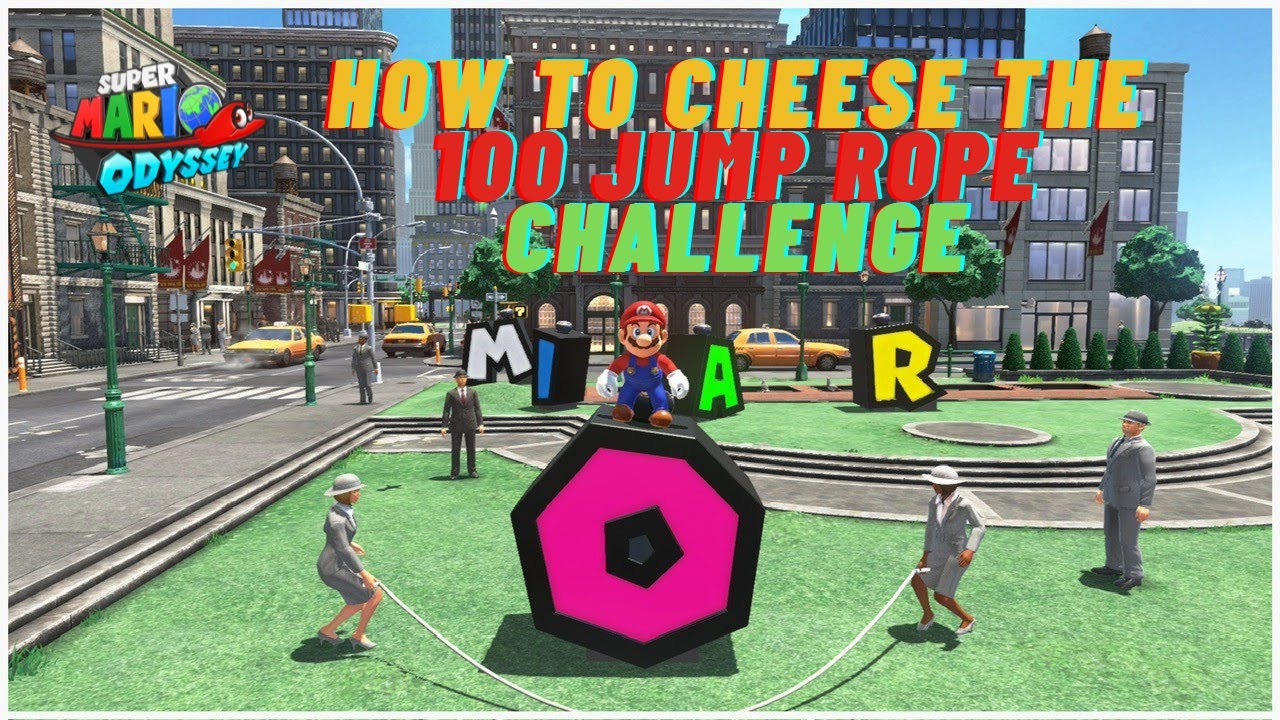 How To Cheese The 100 Jump Rope Challenge: Super Mario Odyssey