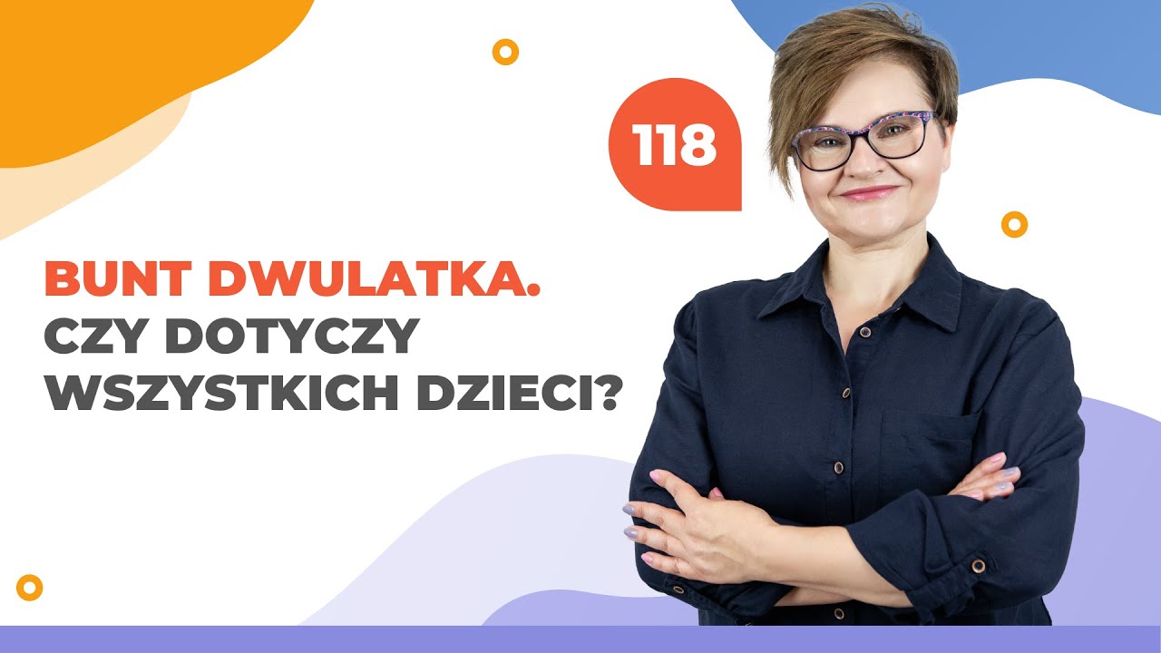 Bunt dwulatka. Czy dotyczy wszystkich dzieci?
