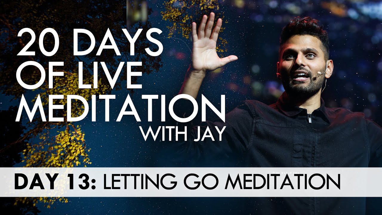 20 Days of Live Meditation with Jay Shetty: Day 13