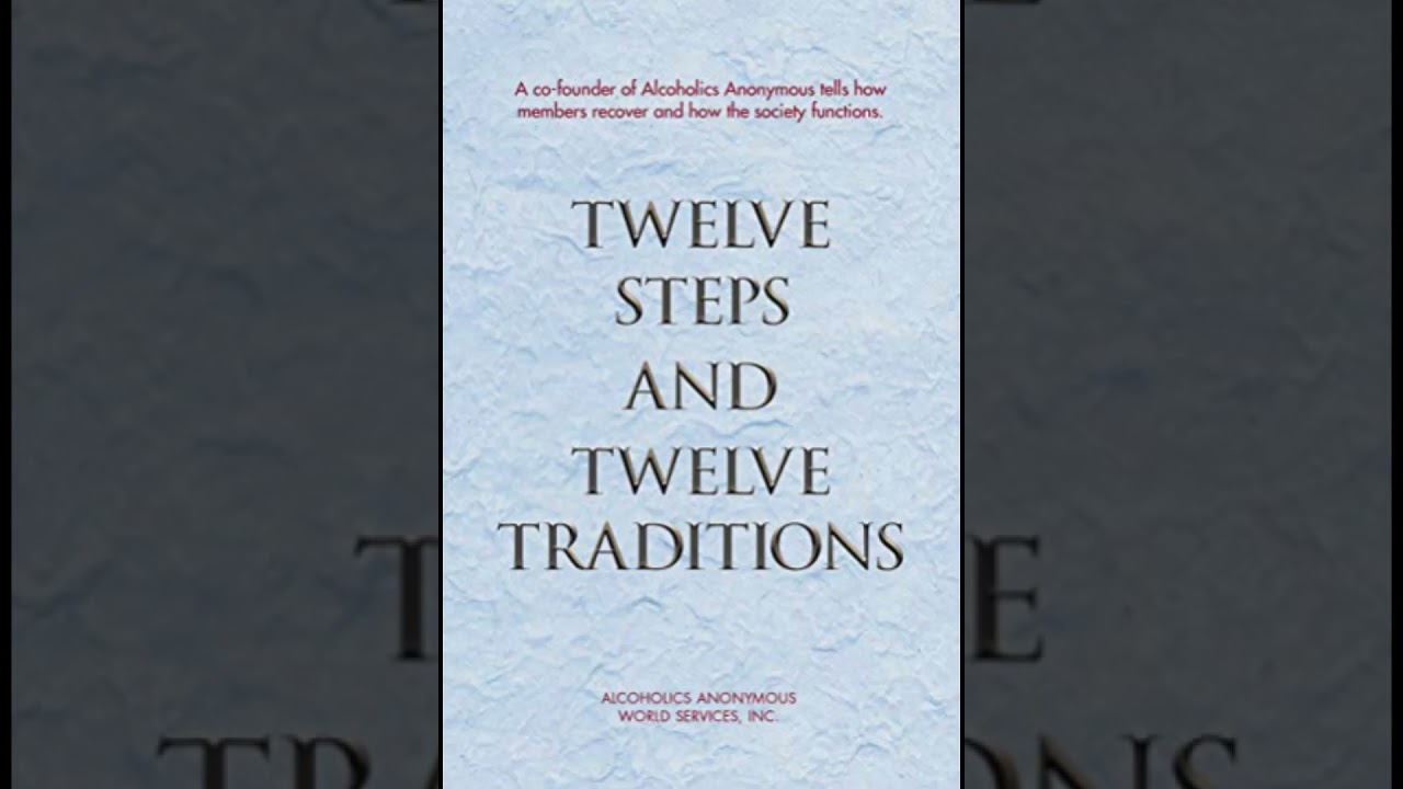 AA 12 Steps x 12 Traditions- Step 7