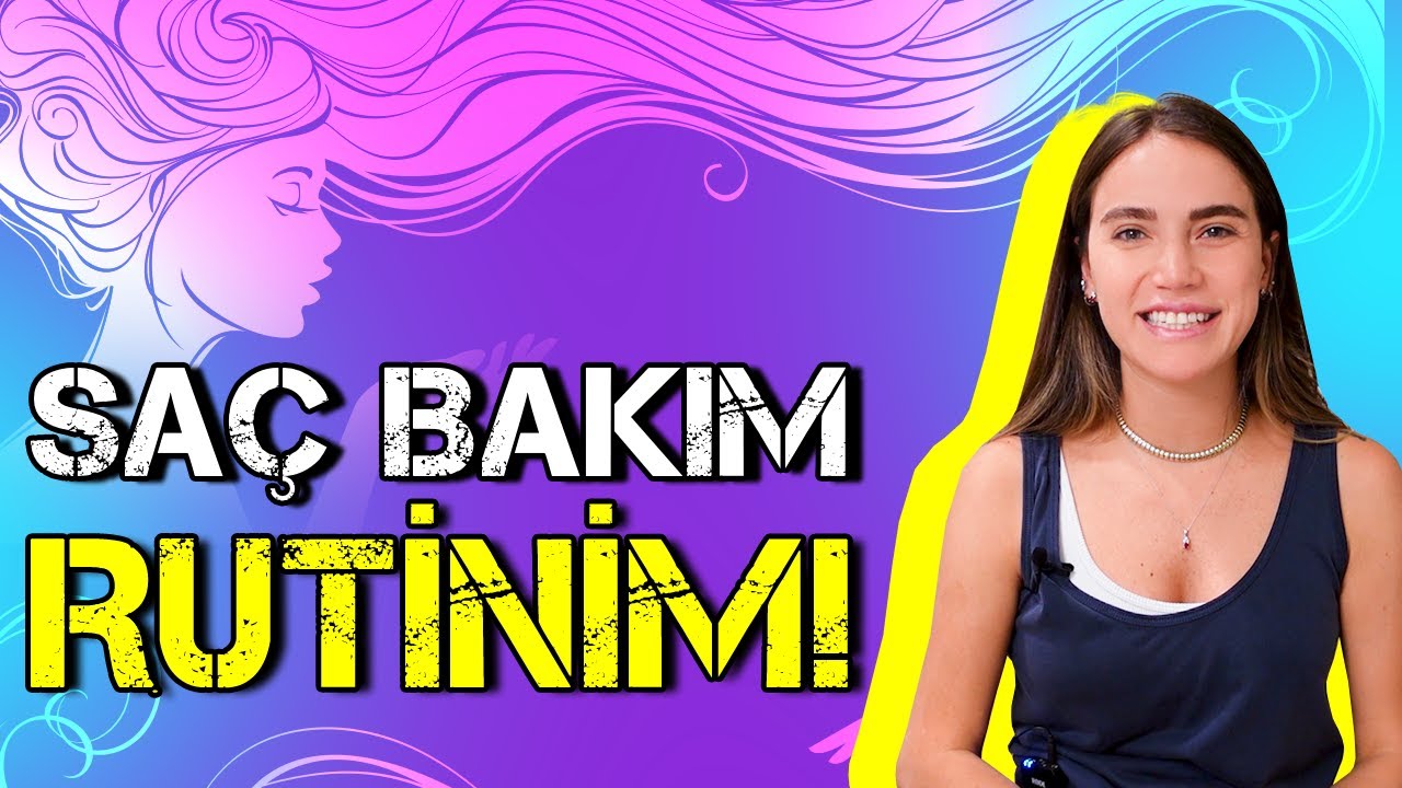 Saç Bakım Rutinim | Uzun ve Sağlıklı Saçlarımı Neye Borçluyum? #saçbakımı