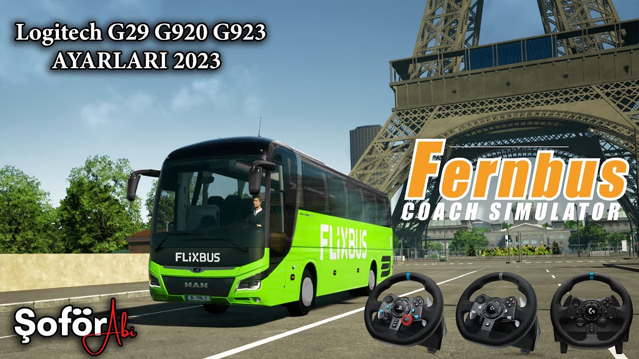 FERNBUS SIMULATOR - Logitech G29 & G920 & G923 DİREKSİYON AYARLARI - DETAYLI ANLATIM 2023