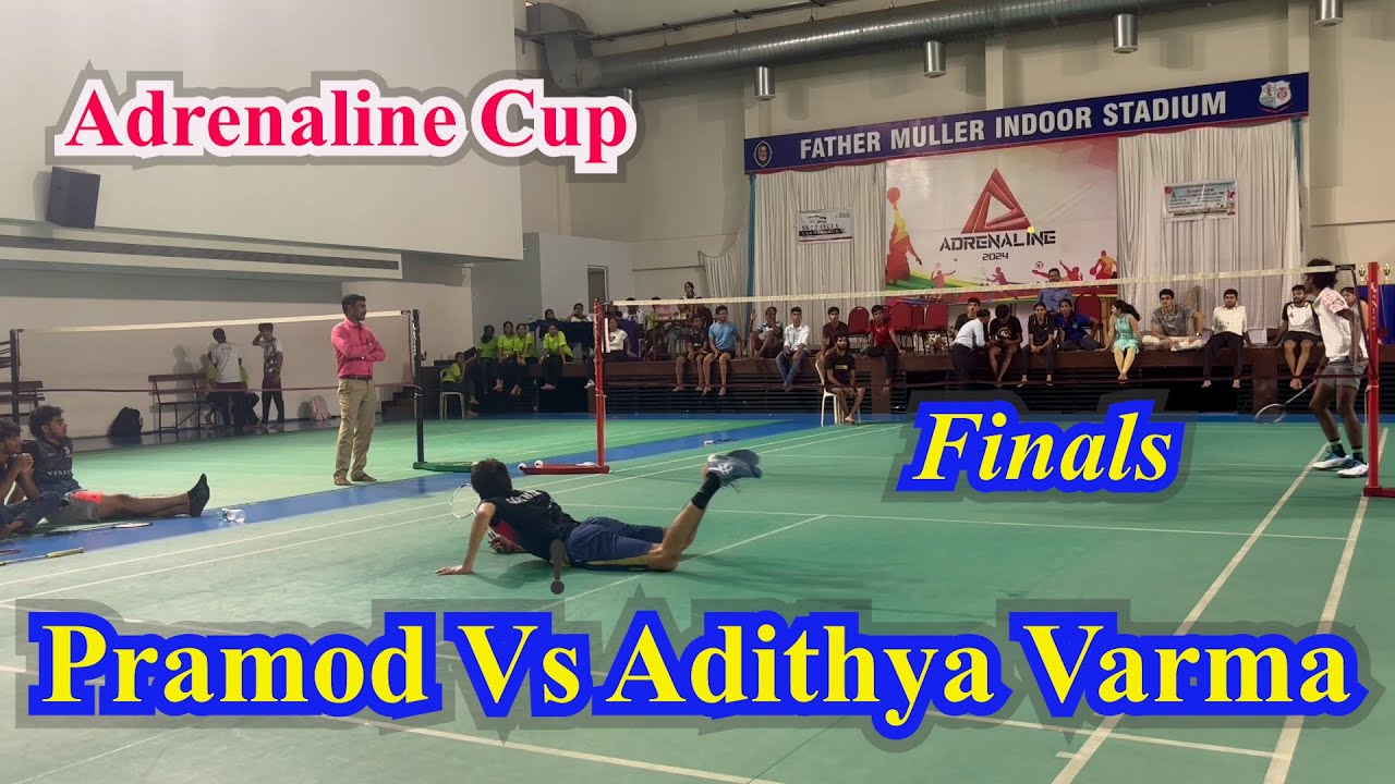 Pramod Vs Adithya Varma | Adrenaline Cup | Fr mullers Indoor Stadium | Singles | Finals |