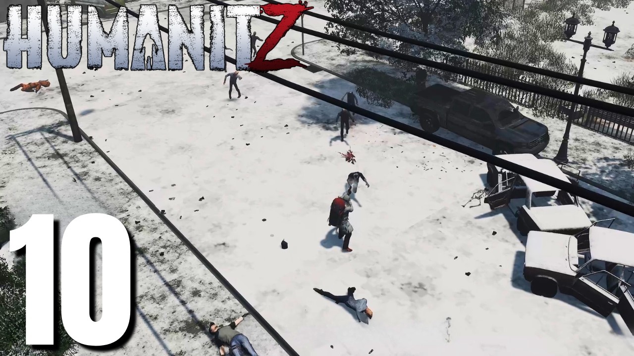 HumanitZ 1.0 Gameplay Part 10 (No Commentary)