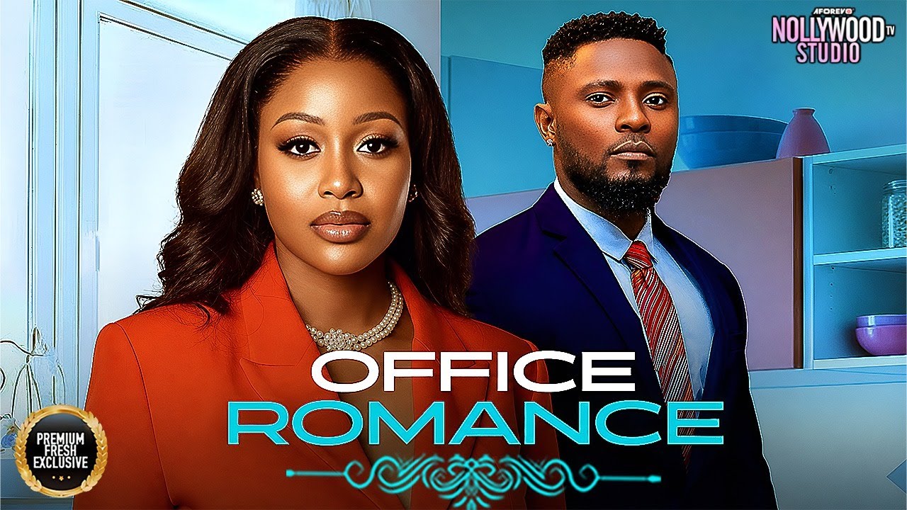 OFFICE ROMANCE (Maurice Sam, Uche Montana) - Brand New 2026 Nigerian Movie