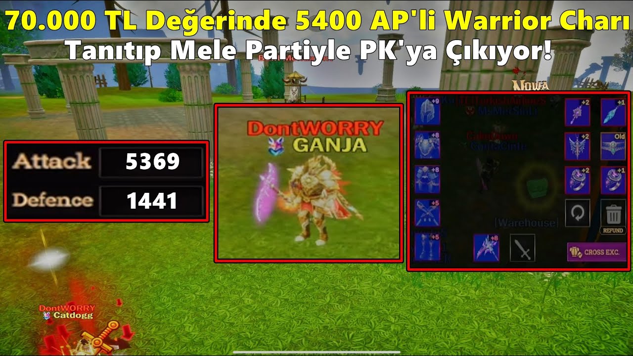 AudriannaTW | 70.000 TL Değerinde 5400 AP'li Warrior Charı Tanıtıp PK'ya Çıkıyor! | Nowa Online