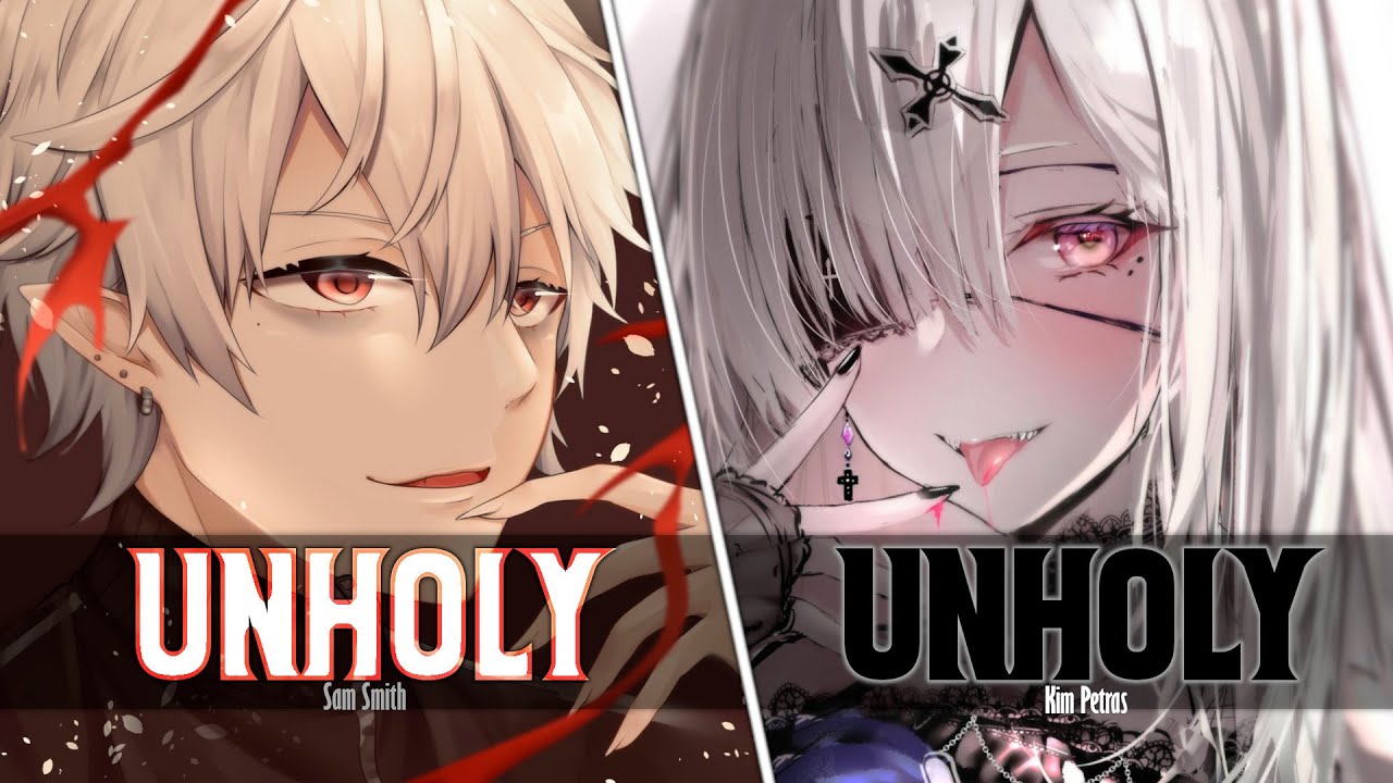 Nightcore ↬ Unholy [Switching Vocals | NV]