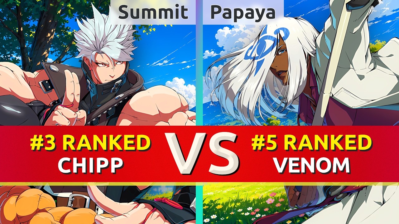 GGST ▰ Summit (#3 Ranked Chipp) vs Papaya (#5 Ranked Venom). High Level Gameplay