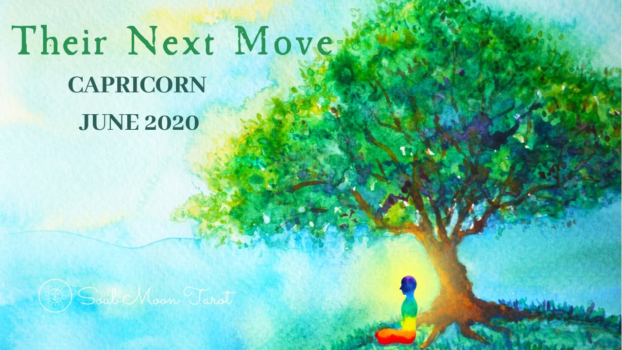 CAPRICORN: Their Next Move | June 2020 | Soul Moon Tarot