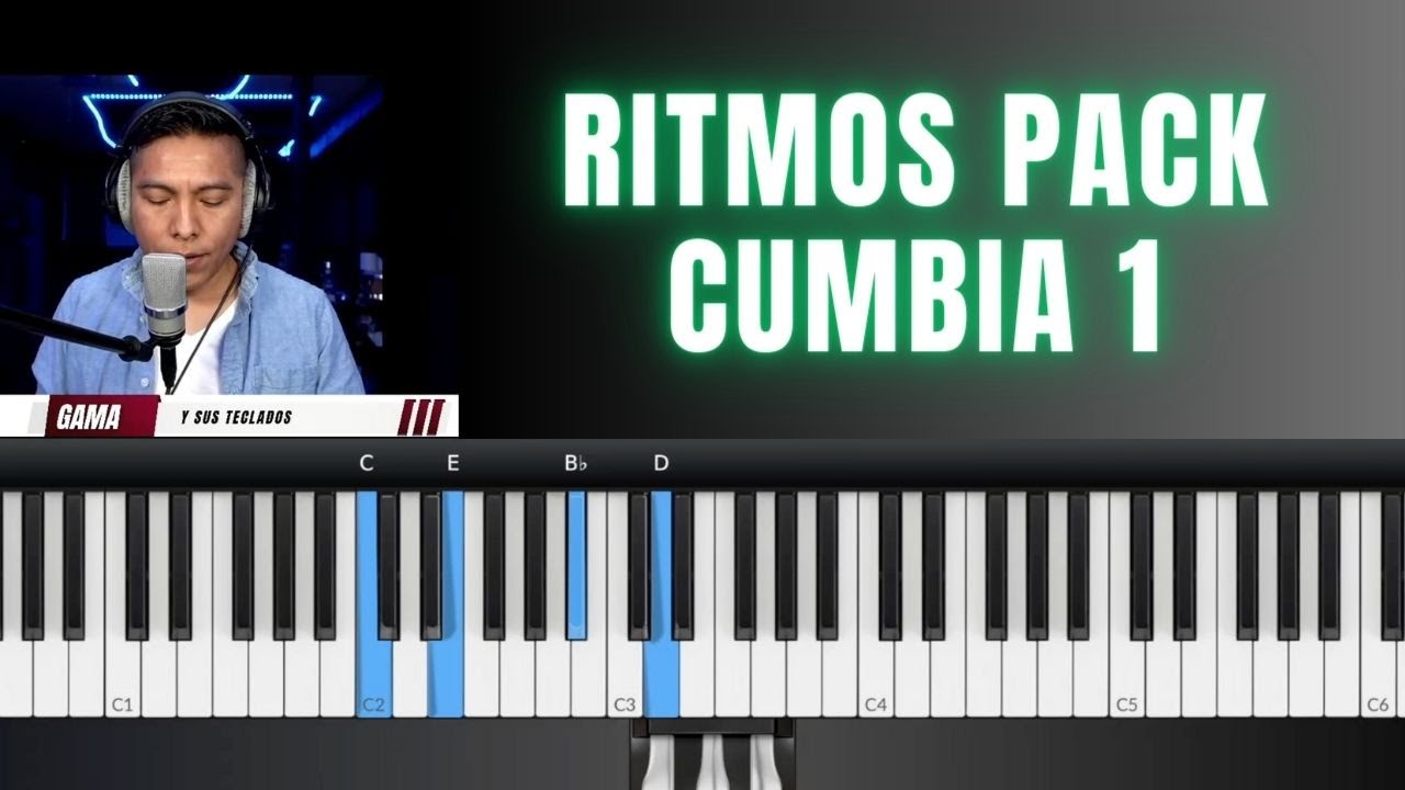 PAQUETE DE RITMOS DE CUMBIA 1  |  Gama y sus teclados