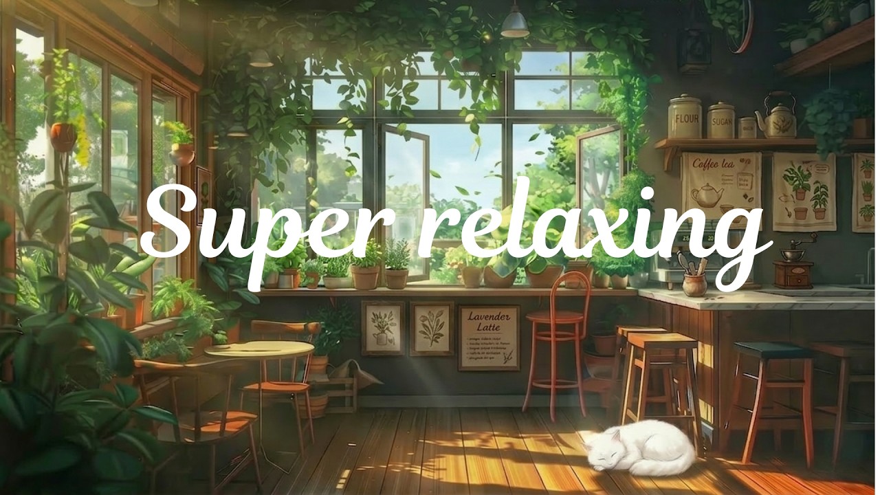Deep Focus 🌿for Study &Work🌿Feel relax, Lo-fi Music, Chill Music,🌿clam.
