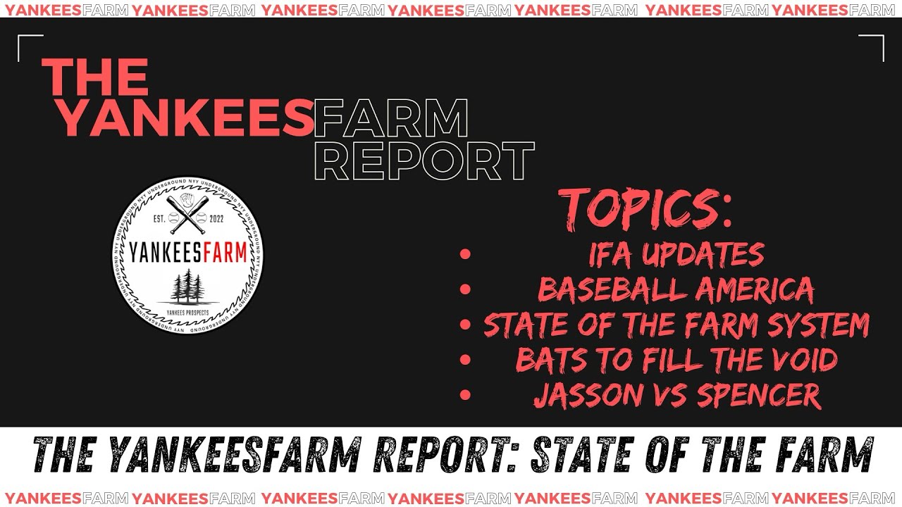 The YankeesFarm Report: State of the Farm System