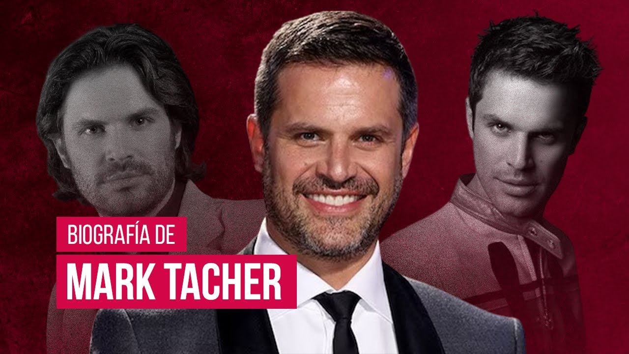 Biograf&iacute;a de MARK TACHER: Datos que no conoc&iacute;as sobre el actor mexicano 😍 | Novelapolis 📺
