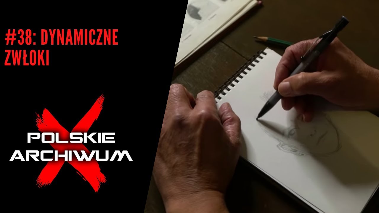 Polskie Archiwum X #38: Dynamiczne zwłoki