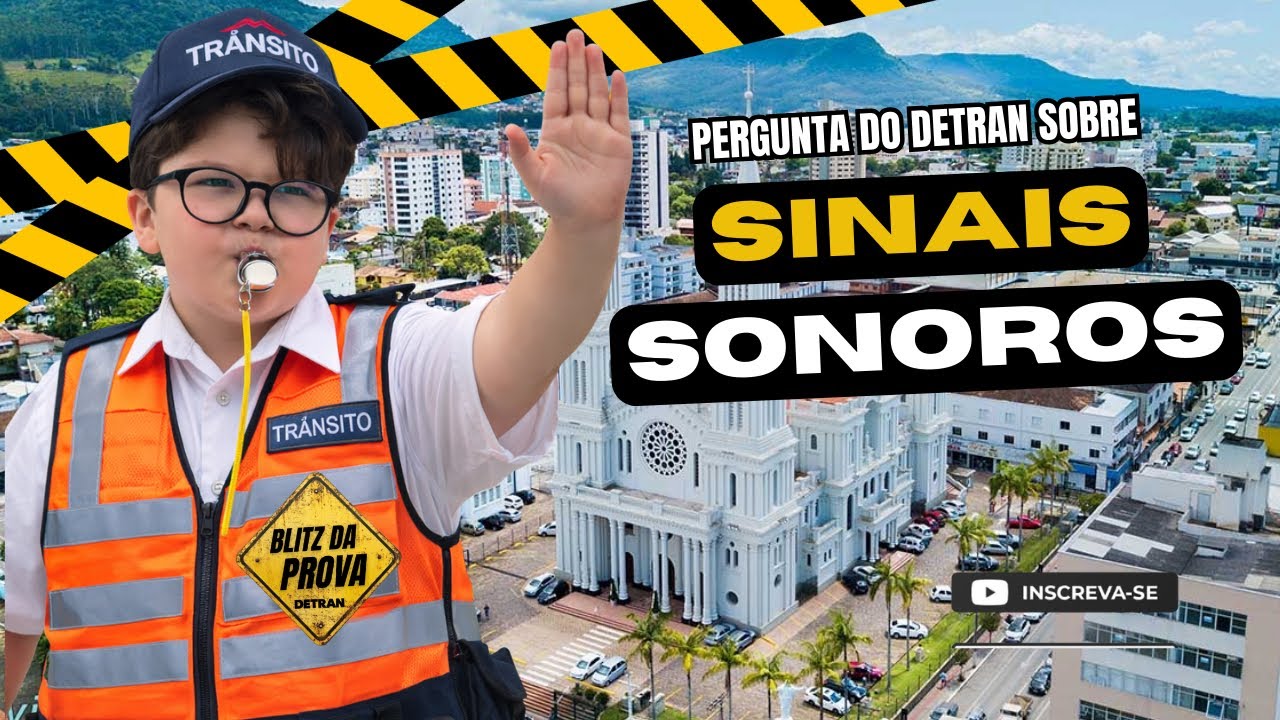 PROVA DO DETRAN - Pergunta sobre sinais sonoros (Legisla&ccedil;&atilde;o de Tr&acirc;nsito).