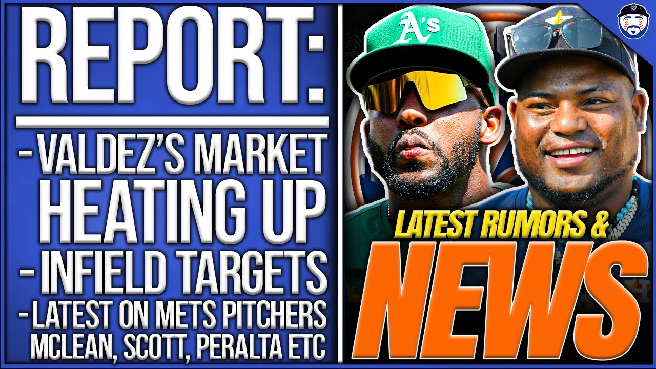 REPORT: Mets Target Framber Valdez’s Market Heating UP, Sneaky Infield Targets, Mets Pitching Update