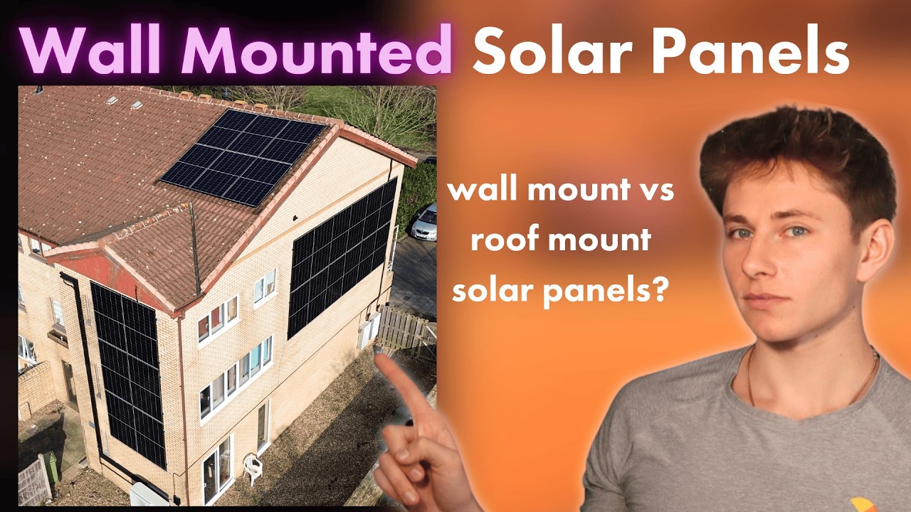 WALL MOUNTED Solar Panels - How do vertical solar panels compare to roof mounted? - Part 1