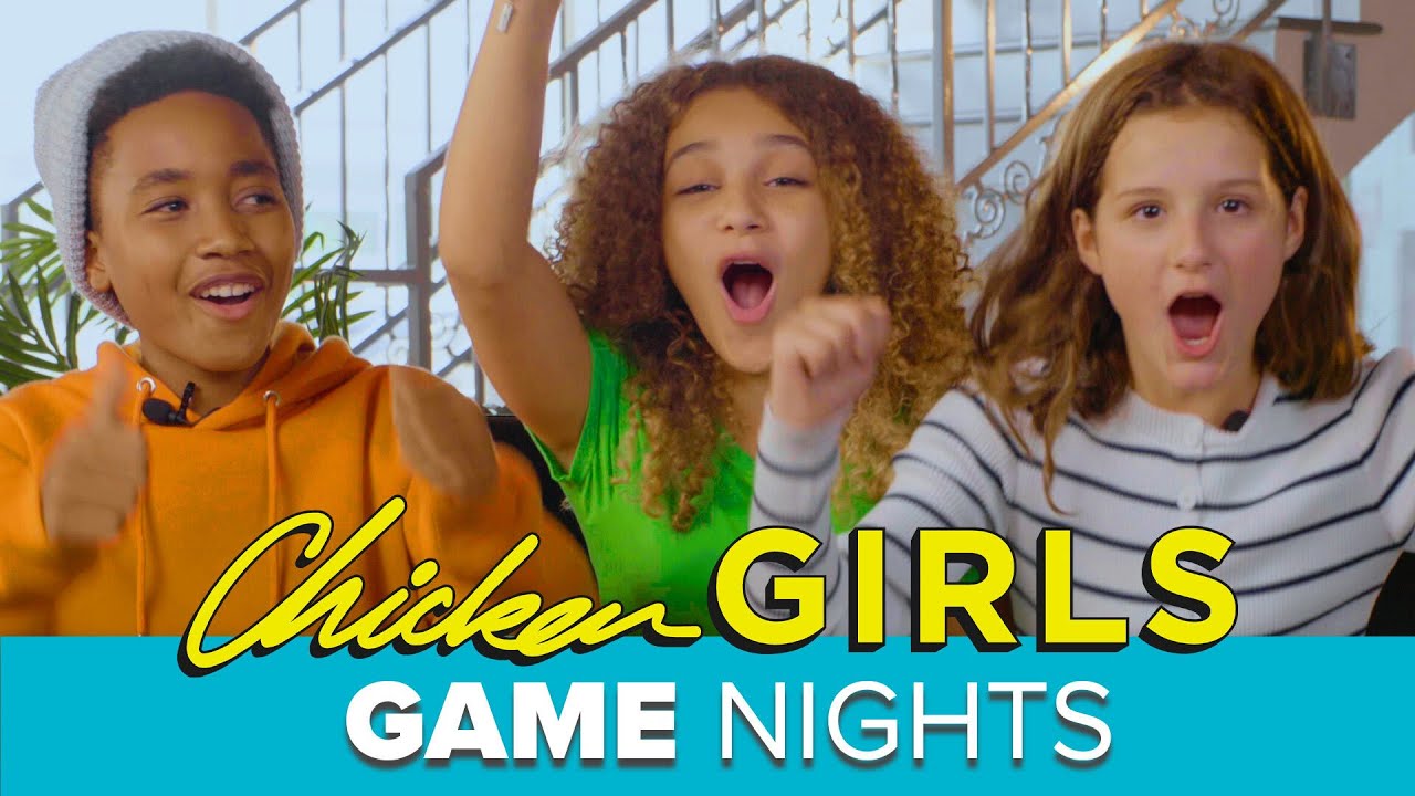 Chicken Girls | Game Nights