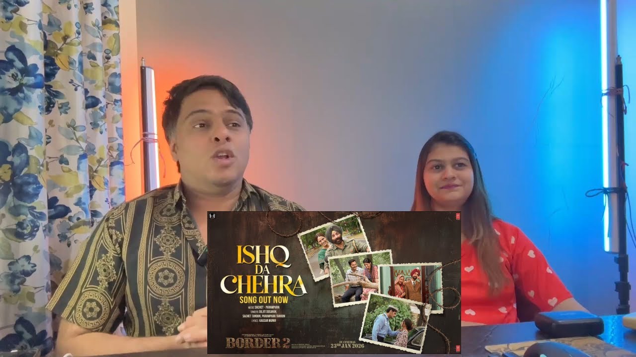 BORDER 2 – Ishq Da Chehra Reaction ❤️🔥 | Sunny Deol | Varun D | Diljit Dosanjh | Sachet–Parampara