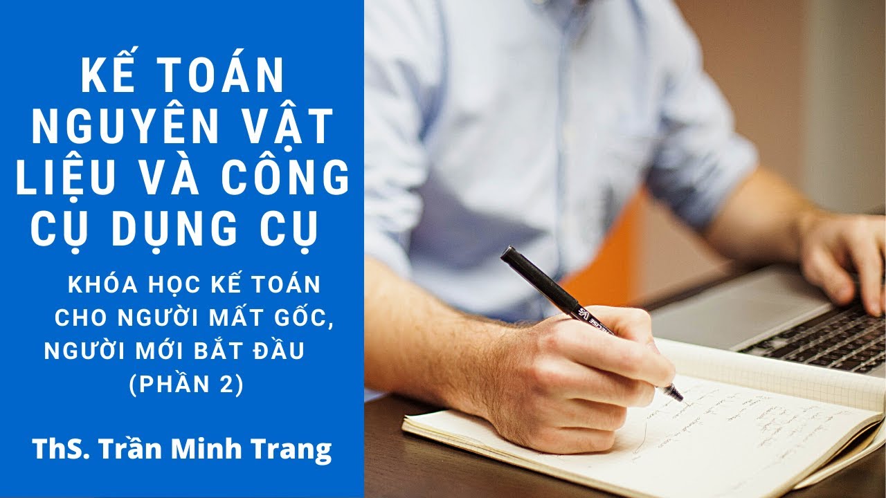 #3 Kế toán nguyên vật liệu và công cụ dụng cụ