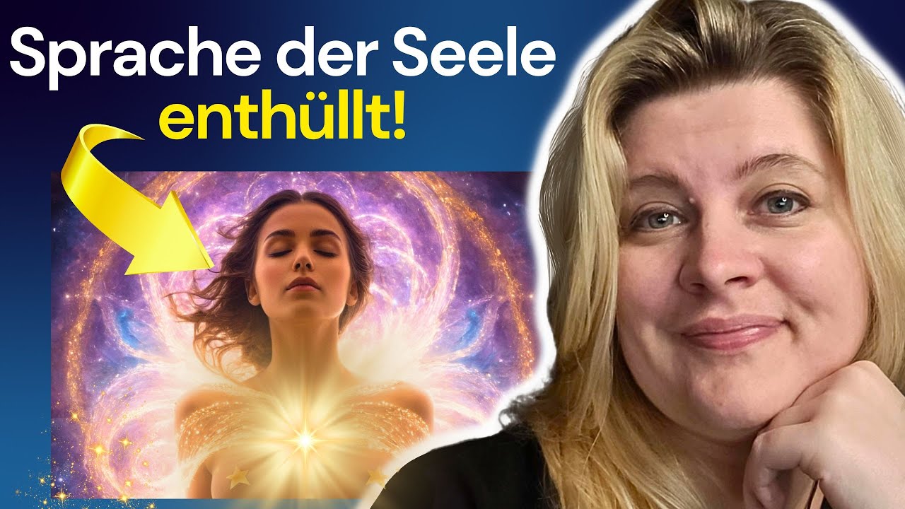 Seelensprache entschlüsselt: Das Geheimnis für dein neues Leben