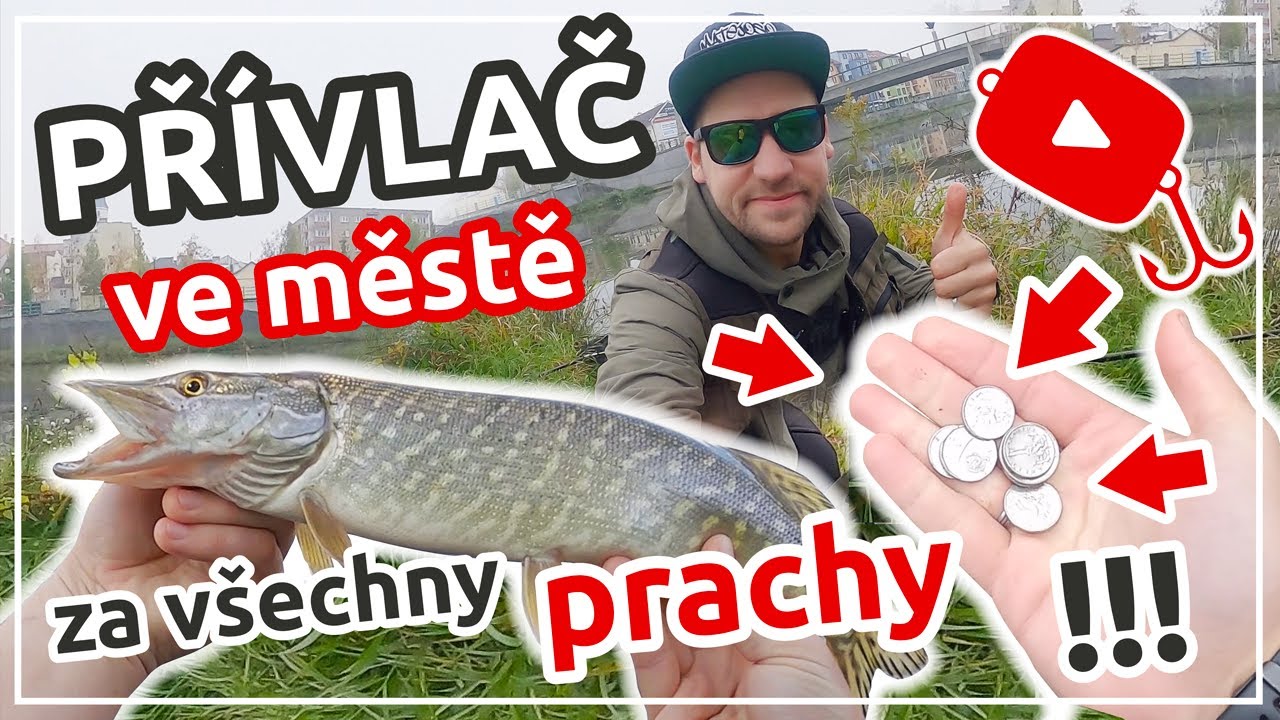 PŘ&Iacute;VLAČ VE MĚSTĚ &ldquo;ZA V&Scaron;ECHNY PRACHY!!!&rdquo; | URBAN Lure Fishing &ldquo;For All the MONEY!!!&rdquo;