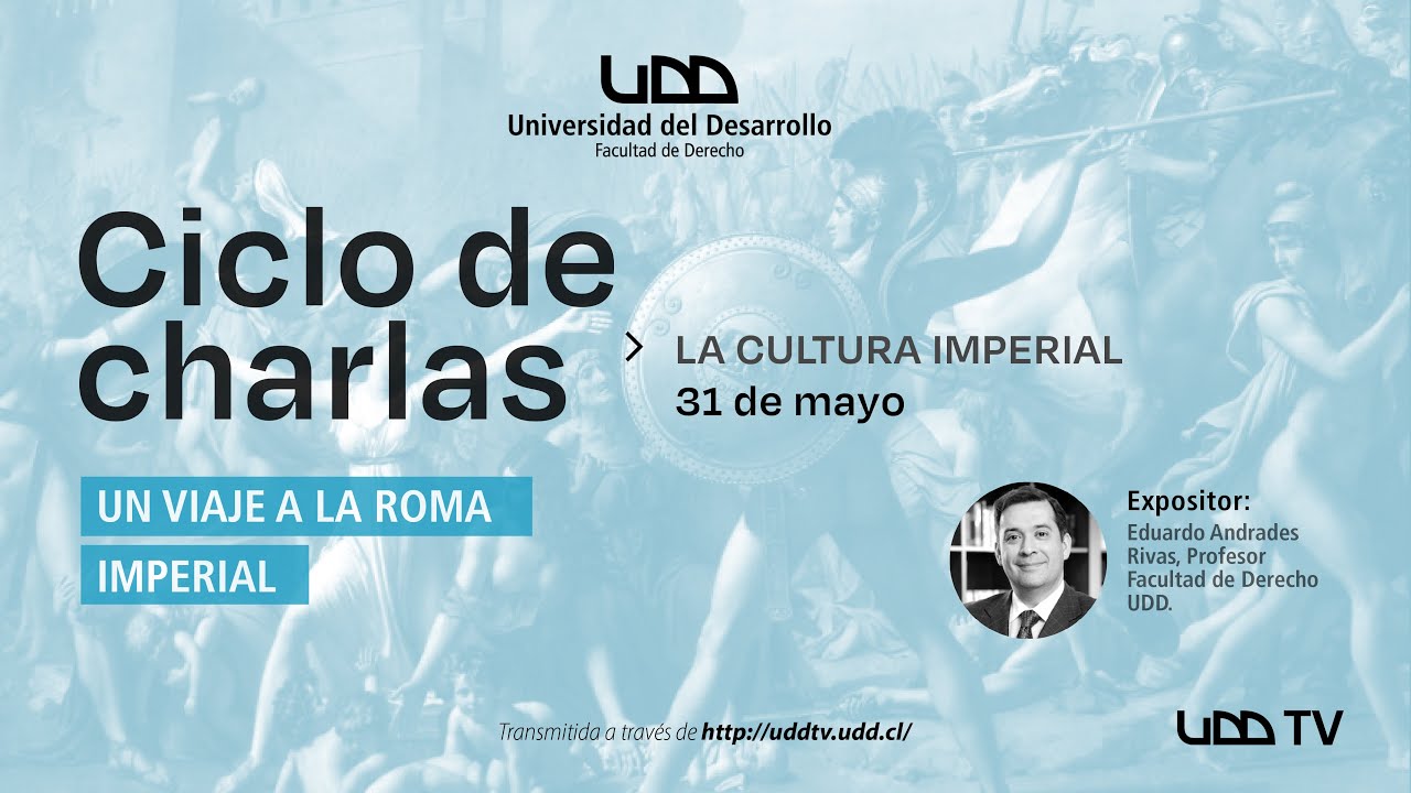 Ciclo de charlas | Un Viaje a la Roma Imperial: La cultura imperial