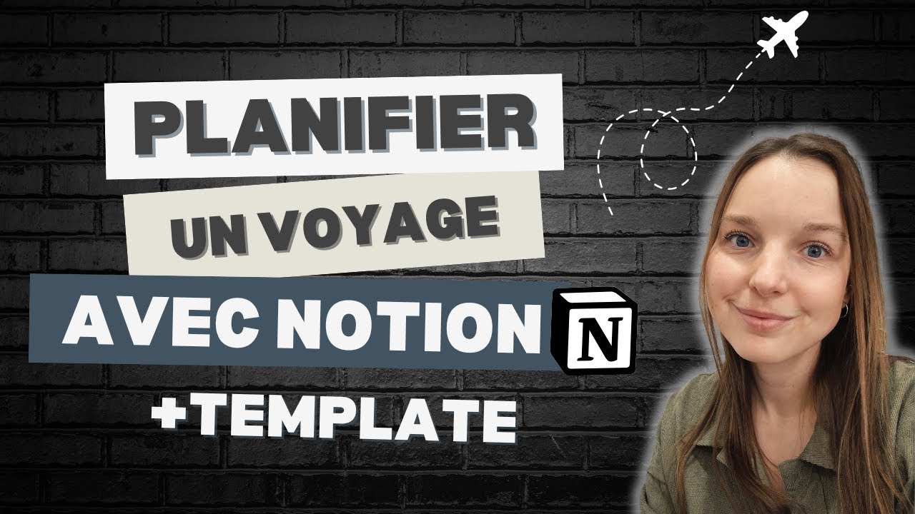 Comment planifier un voyage avec Notion [+ template]