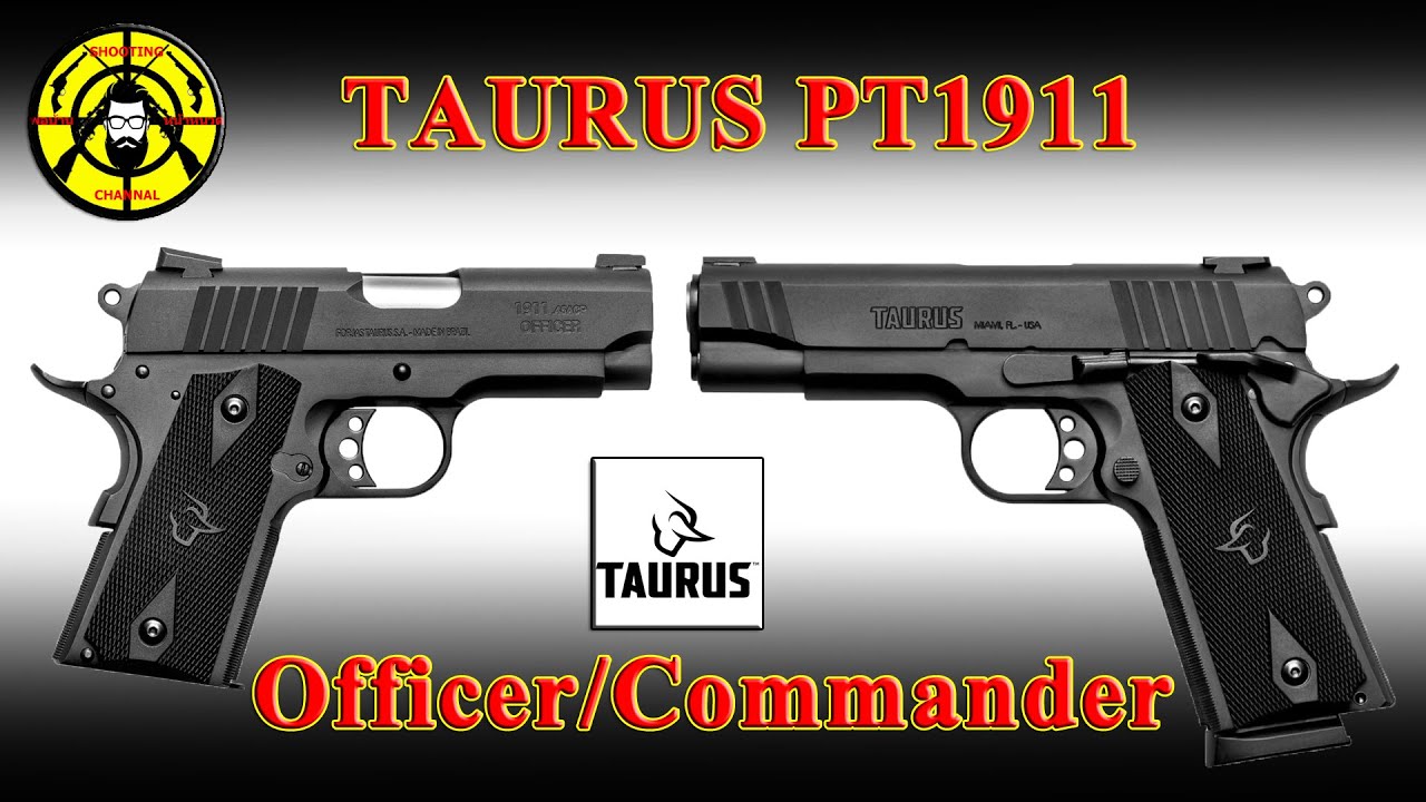 EP. 111 TAURUS PT1911 OFFICER / COMMANDER .45ACP. กระทิงน้อยสวยดุจากบราซิล