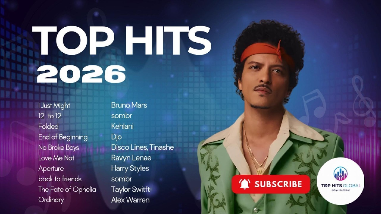 Today's Top Hits January 2026 feat. Bruno Mars, Sombr, Kehlani, Djo, Harry Styles & Taylor Swift