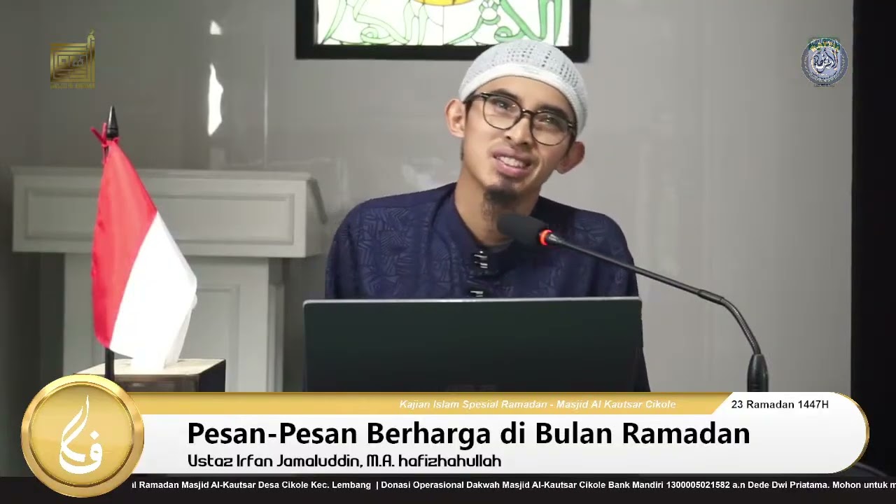 Pesan-pesan Berharga di Bulan Ramadan - Ustadz Irfan Jamaluddin, M.A.
