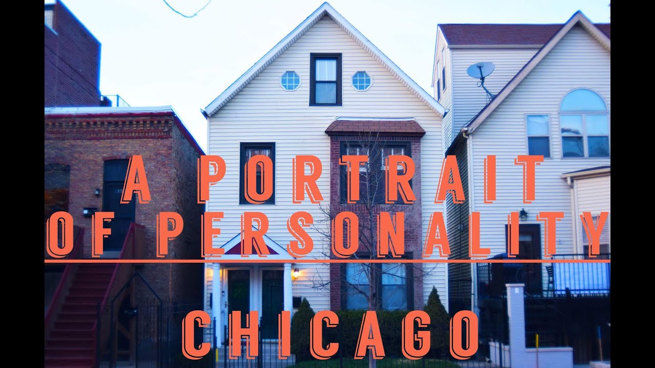 Chicago: A Portrait of Personality
