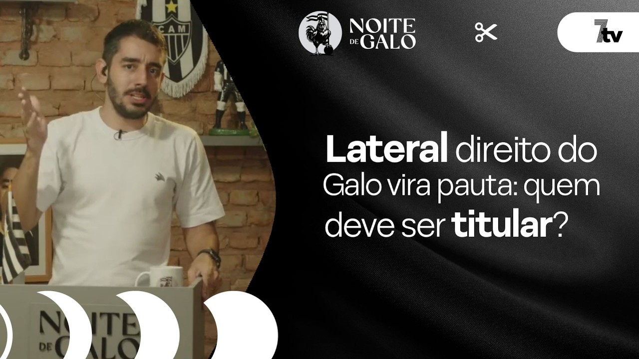 PRECIADO OU NATANAEL? Nossa bancada debate solução para lateral do Galo 🤔 #futebol #galo