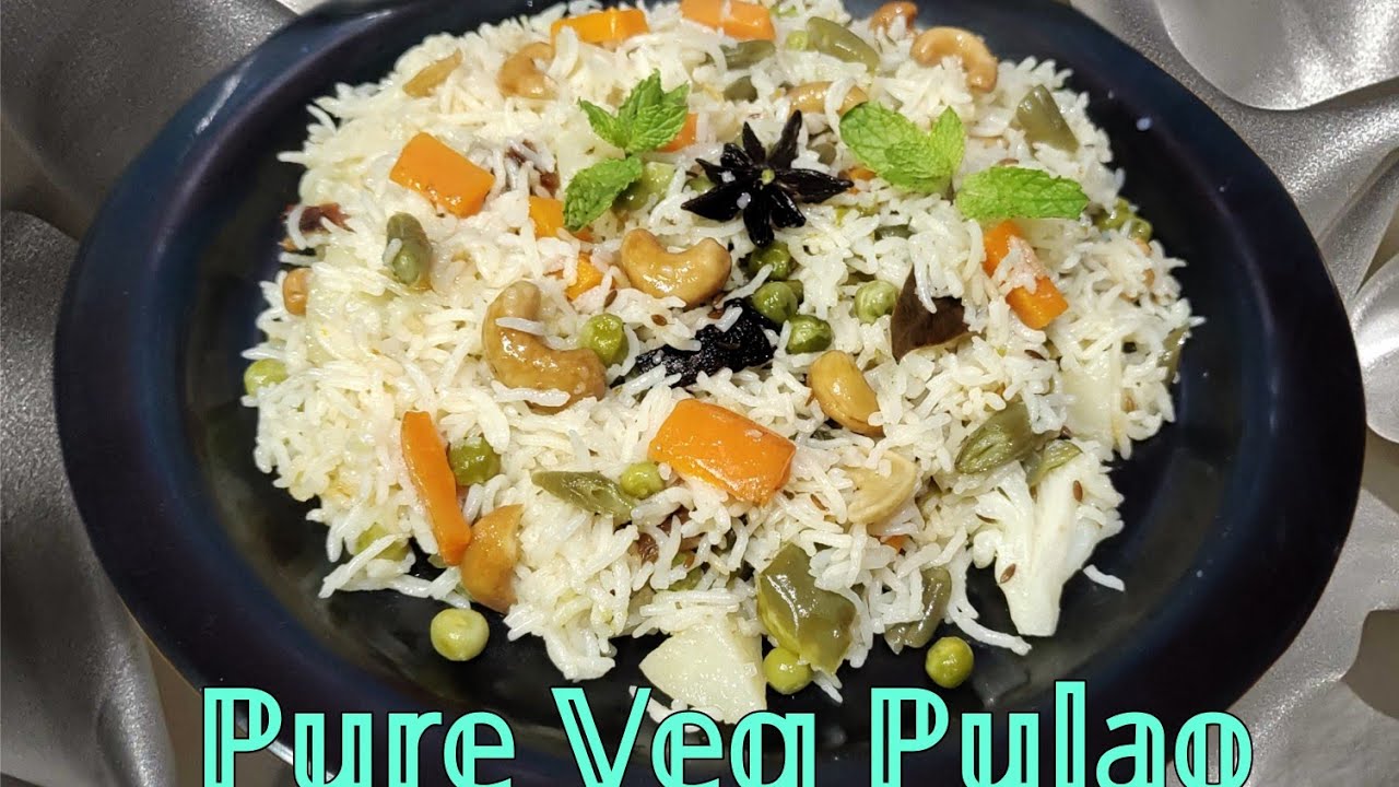 Pure Veg Pulao | Veg Pulao Easy And Quick Recipe | No Onion No Garlic Veg Pulao |