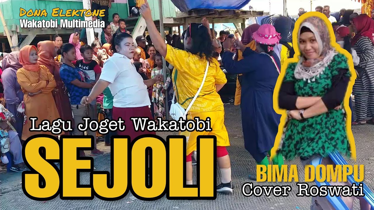 Sejoli - Roswati | Lagu Joget Wakatobi New Versi 2020 (Bima Dompu Cover Musik)