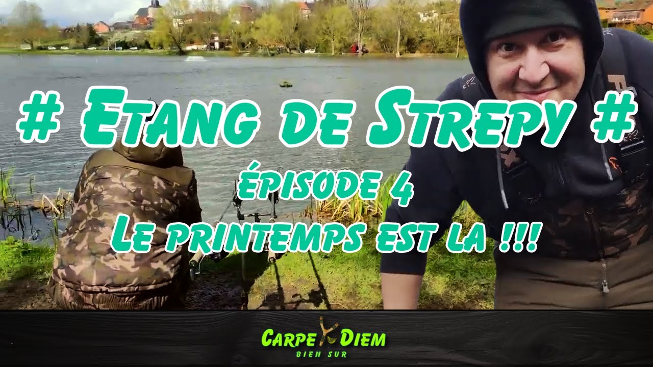 Etang de Strepy #épisode n°4 #Le printemps est la !!!!