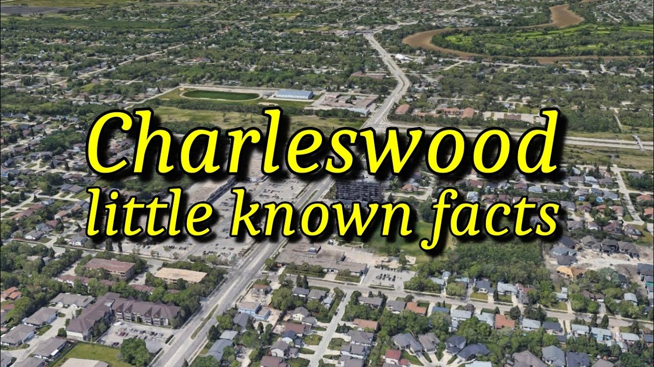 Charleswood little known facts