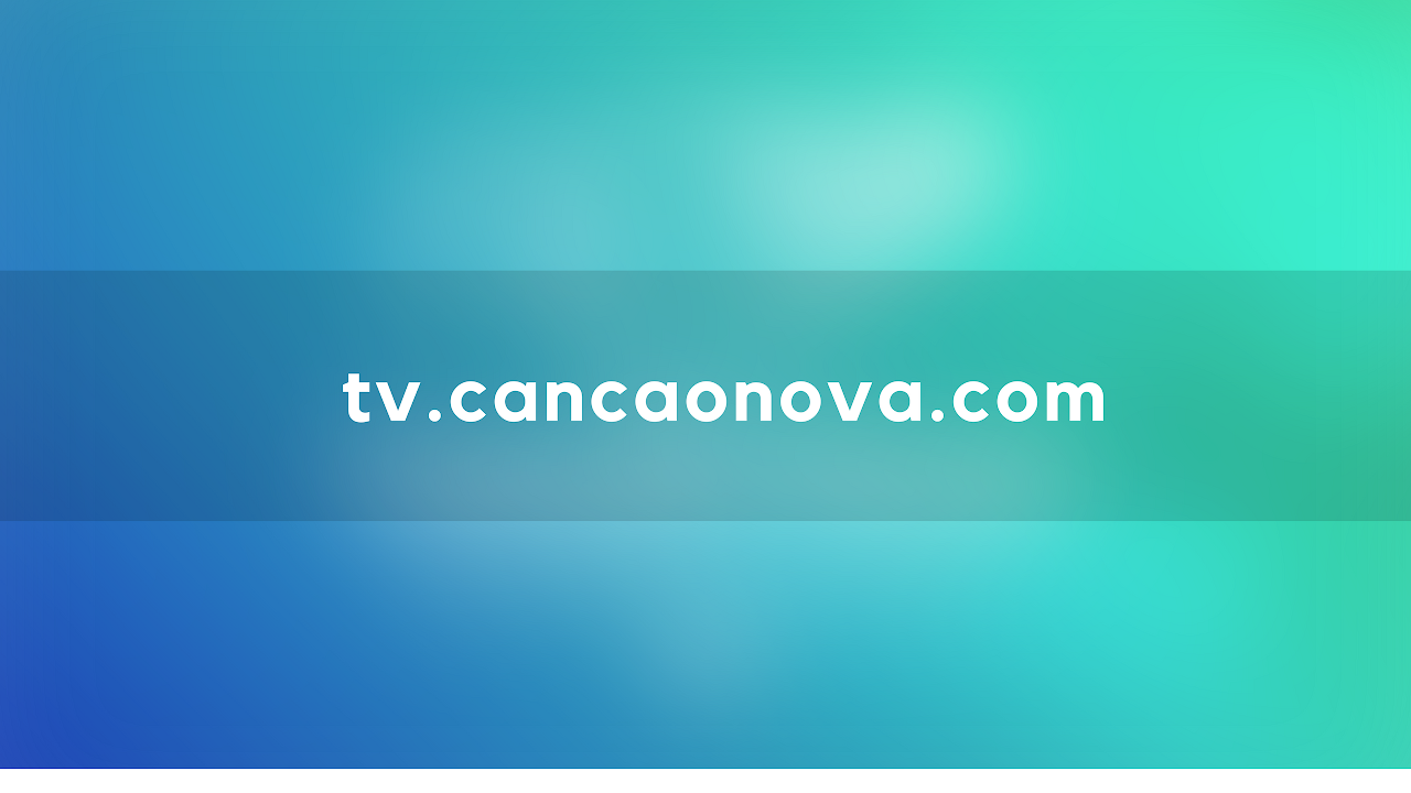 TV Canção Nova ao vivo