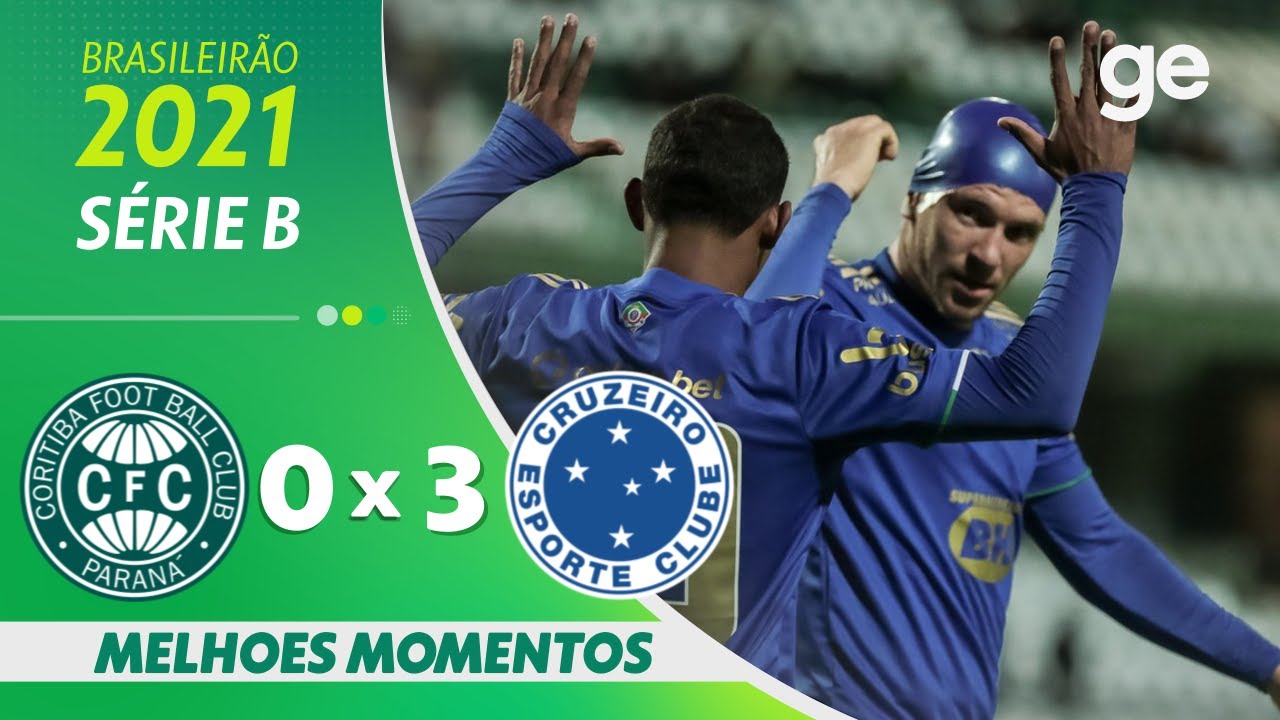 CORITIBA 0 x 3 CRUZEIRO | MELHORES MOMENTOS | 28&ordf; RODADA BRASILEIR&Atilde;O S&Eacute;RIE B 2021 | ge.globo