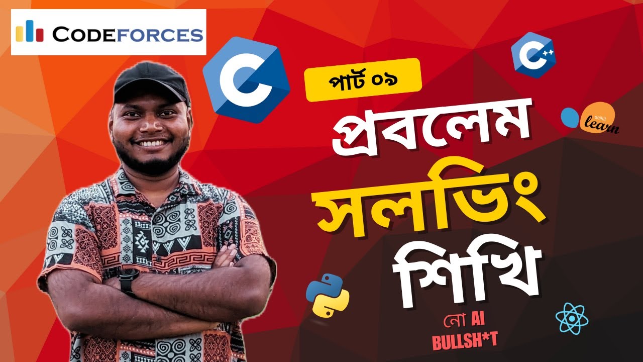 Code Forces Problem Solving Part 4 (Arrays & Strings) | প্রোগ্রামিং টূ প্রবলেম সলভিং Part 9
